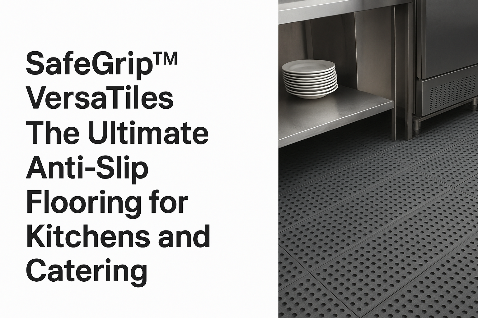 The Ultimate Anti-Slip Flooring for Kitchens and Catering